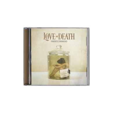 Love and Death - Perfectly Preserved (CD)