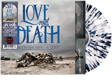 Ultimate Bundle / Love and Death - Between Here & Lost (Clear Splatter Vinyl + CD + Autographed Poster)